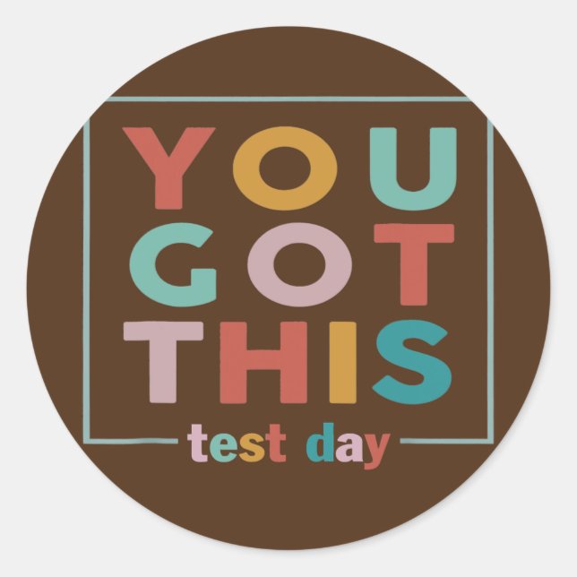 Sticker Rond Jour De Test Motivationnel Pour L'Enseignant Vous  (Devant)