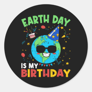 Sticker Rond Jour des terres Est Mon Anniversaire Amusant Envir