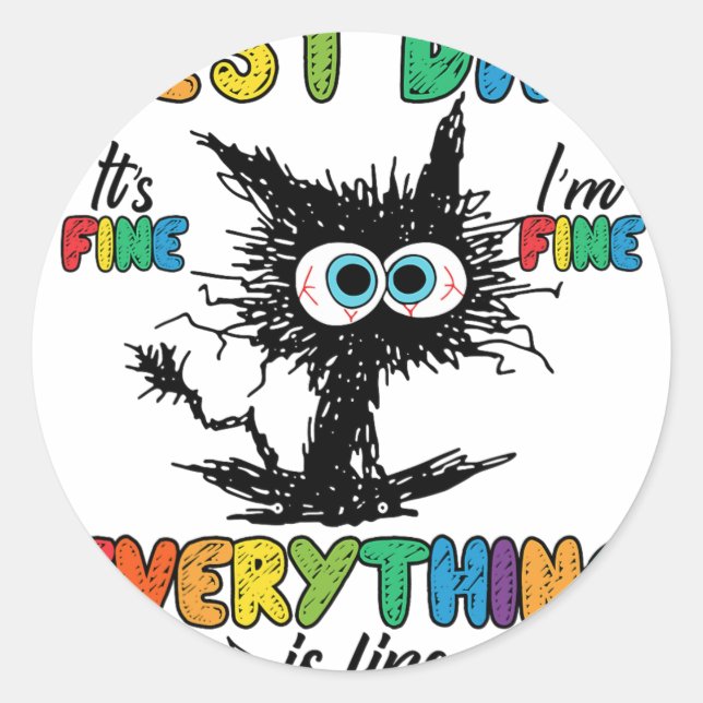 Sticker Rond Jour Funny Stress Chat Enseignant Enfants Étudiant (Devant)