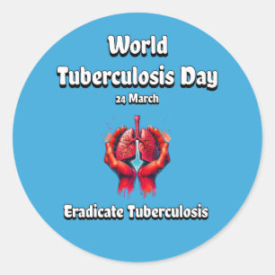 Sticker Rond Journée mondiale de la tuberculose. Éradiquer la t