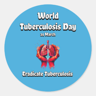 Sticker Rond Journée mondiale de la tuberculose. Éradiquer la t