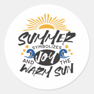 Sticker Rond Joyeuses Bliss d'été - Citation Soleil Chaud