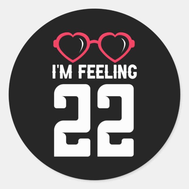 Sticker Rond Joyeux 22E Je Me Sens 22 (Devant)