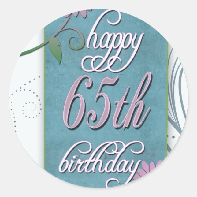 Sticker Rond Joyeux 65ème anniversaire avec fleurs amusantes (Devant)