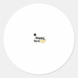 Sticker Rond Joyeux Anniversaire ! Blague drôle d'anniversair