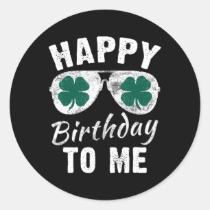 Sticker Rond Joyeux anniversaire pour moi Saint Patrick's Day 2