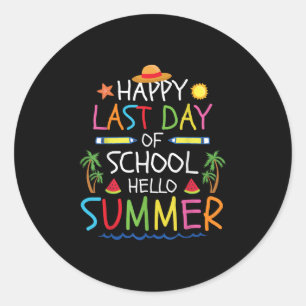 Sticker Rond Joyeux Dernier Jour De L'École Bonjour Enfants D'É