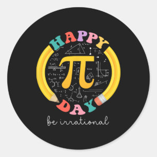 Sticker Rond Joyeux Jour Pi Être Irrationnel Math Enseignant St