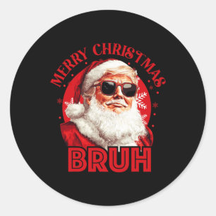 Sticker Rond Joyeux Noël Bruh Trump Faire Noël Super Ag