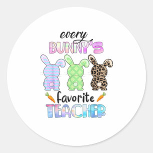 Sticker Rond Joyeux Pâques Chaque Lapin Est Professeur Préféré 