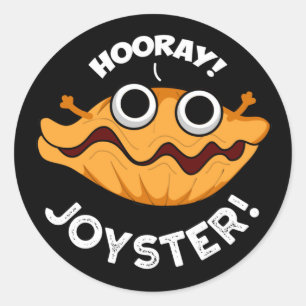 Sticker Rond Joyster Funny Joyeux Animal Oyster Pun Dark BG