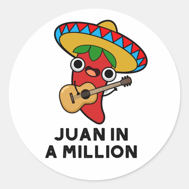 Sticker Rond Juan Dans Un Million Funky Mexicain Chili Pun (Devant)