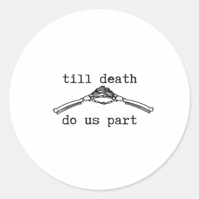 Sticker Rond Jusqu'à ce que la mort nous sépare Classique – Rom (Devant)