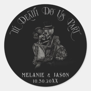 Sticker Rond Jusqu'à la mort Faisons-nous partie Mariage gothiq