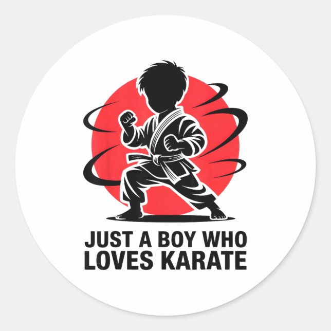 Sticker Rond Just A Boy Who Loves Karate Martial Arts Karate Lo (Devant)