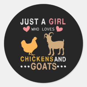 Sticker Rond just a girl who lockens chickens and goats