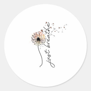 Sticker Rond Just breathe sublimation