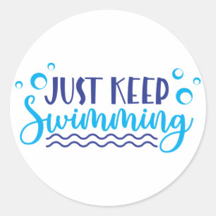 Sticker Rond Juste continuer à nager