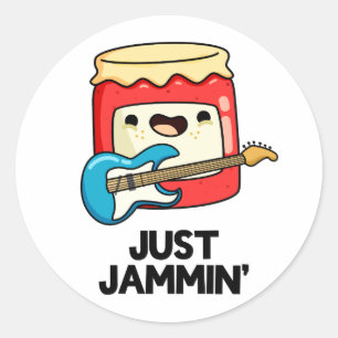 Sticker Rond Juste Jammin Funny Rocker Jam Pun