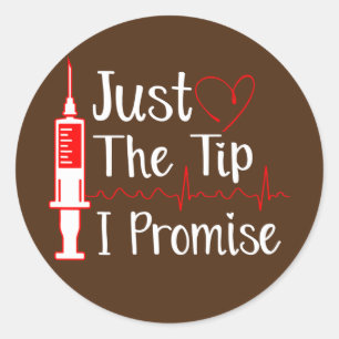 Sticker Rond Juste le pourboire drôle Phlebotomie Phlebotomist