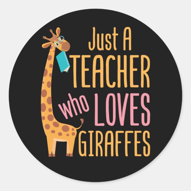 Sticker Rond Juste un enseignant qui aime les girafes (Devant)