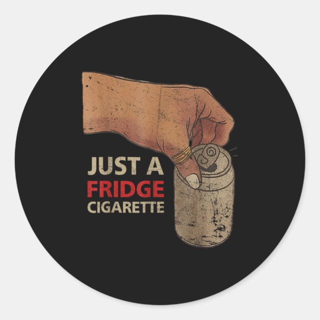 Sticker Rond Juste Un Frigo Cigarette Juste Un Frigo Cigarette (Devant)