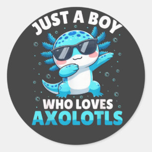 Sticker Rond Juste un garçon qui aime les axolotls Enfants Garç