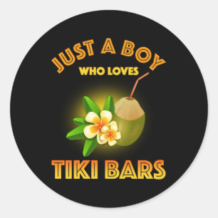 Sticker Rond Juste Un Garçon Qui Aime Les Bars Tiki