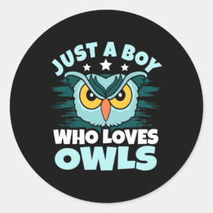 Sticker Rond Juste Un Garçon Qui Aime Les Chouettes