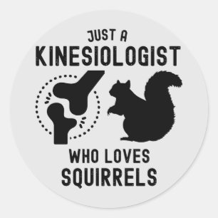 Sticker Rond Juste un kinésiologue qui aime les écureuils