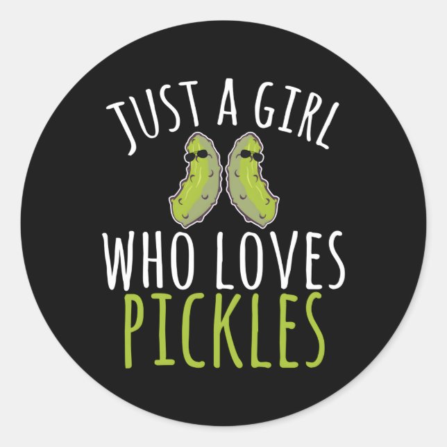 Sticker Rond Juste Un Qui Aime Les Pickles Pickles Pickle (Devant)