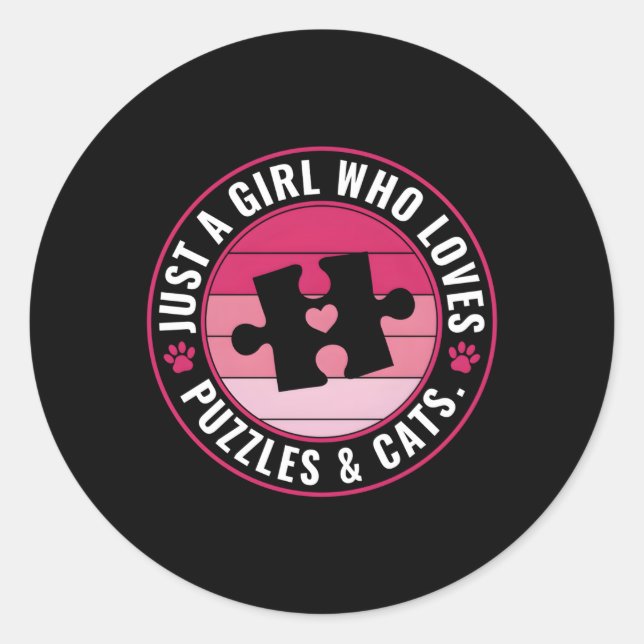 Sticker Rond Juste Un Qui Aime Puzzle Et Cats Puzzle (Devant)