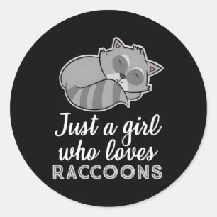 Sticker Rond Juste un qui aime Raccoons Raccoon