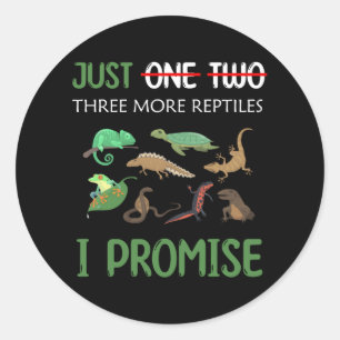 Sticker Rond Juste un reptile de plus je promets des herpétolog