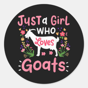 Sticker Rond Juste une fille qui aime les chèvres