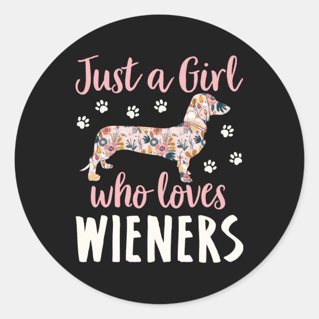 Sticker Rond Juste une fille qui aime les Wieners (Devant)
