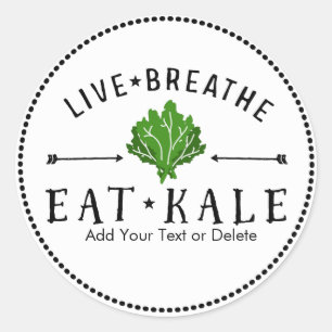 Sticker Rond Kale Love Live Breathe Eat Kale Custom