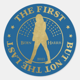 Sticker Rond Kamala HARRIS - "LE PREMIER, MAIS PAS L'DERNIER"