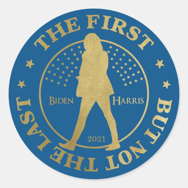 Sticker Rond Kamala HARRIS - "LE PREMIER, MAIS PAS LE DERNIER" (Devant)