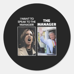Sticker Rond Kamala je veux parler au responsable Trump McDona