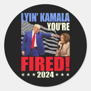 Sticker Rond Kamala Vous êtes renvoyé drôle Président Trump rir