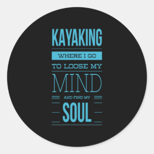 Sticker Rond Kayak Où Je Vais Perdre L'Esprit