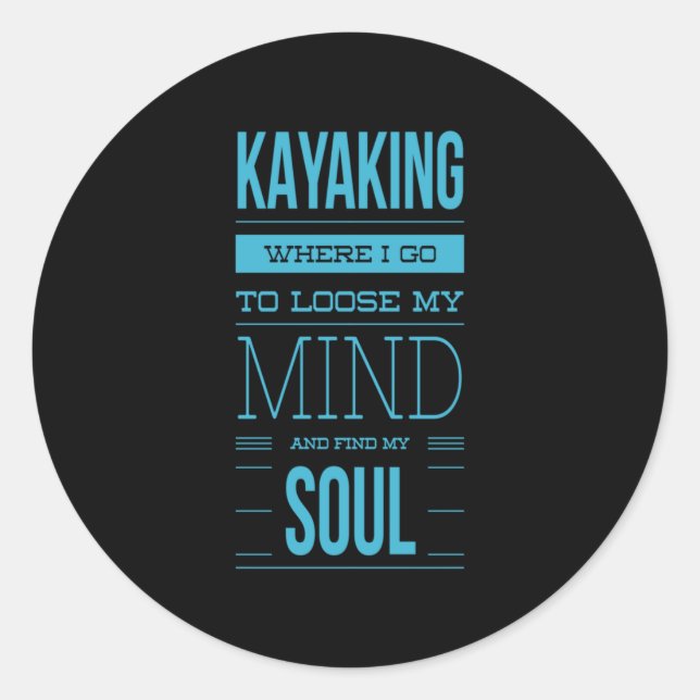 Sticker Rond Kayak Où Je Vais Perdre L'Esprit (Devant)