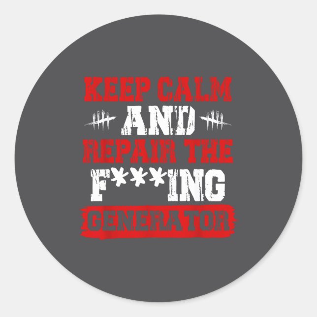 Sticker Rond Keep Calm And Repair The Generator Video Game  (Devant)