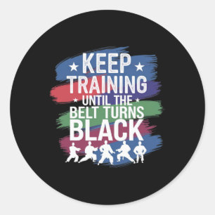 Sticker Rond Keep Training Until The Belt Turns Black Retro Kar
