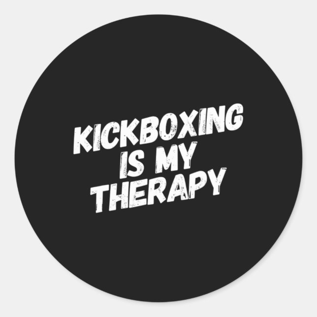 Sticker Rond Kickboxing Is My Therapy Funny Kickboxer Karate Bo (Devant)