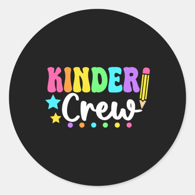 Sticker Rond Kinder Crew Kindergarten Back To School Teachers S (Devant)