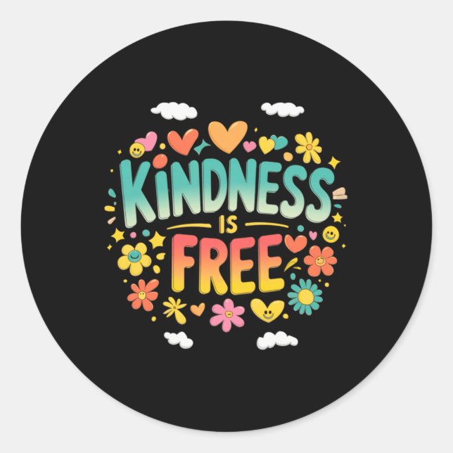 Sticker Rond Kindness Est Une Citation Positive Gratuite Pour W (Devant)