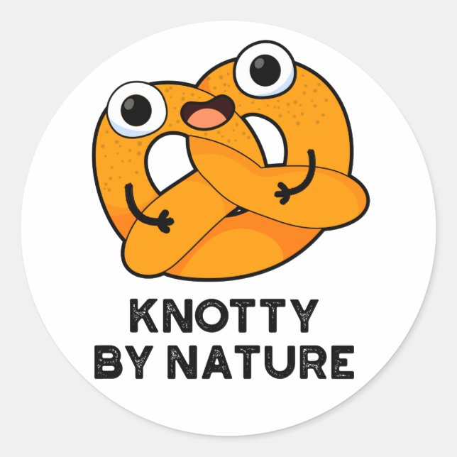 Sticker Rond Knotty By Nature Funny Pretzel Pun (Devant)