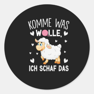 Sticker Rond komme était wolle ich schaf das